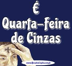 As cinzas que os cristãos católicos recebem neste dia são um símbolo para a reflexão sobre o dever da conversão, da mudança de vida, recordando a passageira, transitória. Mensagens Religiosas Para Orkut E Facebook Quarta Feira De Cinzas
