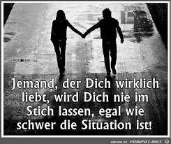Jemand Der Dich Wirklich Liebt Freunschaft Spruche Lebensweisheiten Bewegende Spruche