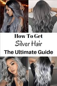 The Ultimate Guide To Dyeing Your Hair Silver Or Grey At Home Wonder Forest Silver Grey Hair Dye Grey Hair Dye Silver Hair Dye