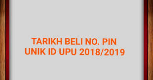 Kongsikan di facebook, telegram & group whatapps kawan2 dan family anda! Tarikh Pembelian No Pin Unik Id Upu 2020 2021 Semakan Upu