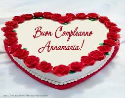 Cartoline Personalizzate Di Compleanno Torta Buon Compleanno Annamaria Buon Compleanno Buon Anniversario Cartolina Di Compleanno