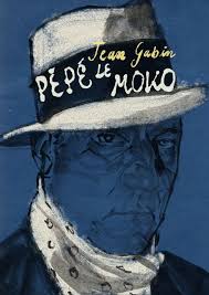 Pépé le moko est un film français de julien duvivier sorti en 1937, avec jean gabin et mireille balin, d'après le roman éponyme d'henri la barthe. Cover Art For Pepe Le Moko 1937 Directed By Film Poster Design Cover Art Noir Movie