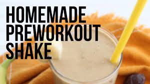 Homemade Preworkout Shake All Natural Youtube