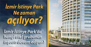 izmir istinye park ne zaman aciliyor