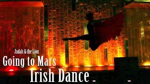 Going To Mars- Irish Dance- Judah and the Lion- Hannah Redlich