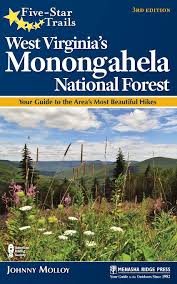 We did not find results for: Five Star Trails West Virginia S Monongahela National Forest Your Guide To The Area S Most Beautiful Hikes Molloy Johnny 9781634040587 Amazon Com Books