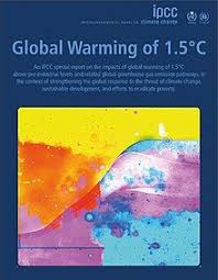 Special Report On Global Warming Of 1 5 C Wikipedia Global Warming Climate Change Impact Of Global Warming