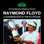Southampton Playhouse Presents: An Afternoon with...