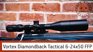 Vortex diamondback riflescope is one of the most incredible riflescopes in the market today. Vortex Diamondback Tactical 6 24x50 Ffp Youtube