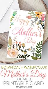 The greeting cards that are especially designed for mother's day are presented in a wide diversity of sizes, designs, colors and even materials to make it easy for all of us to find what suits our. Botanical Foldable Mother S Day Card Printable