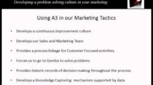 I am the author of three books (the a3 workbook unlock your problem solving mind, spear your fear, and teaching people to see). A3 Problem Solving For Marketing