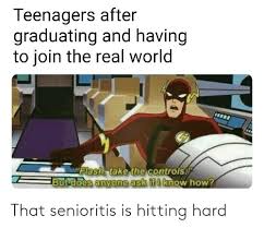 Find all lines from this movie. 25 Best Memes About Senioritis Senioritis Memes