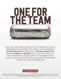In chipotle restaurants nationwide, or online at chipotle.com. Mahs Boys Soccer Team Fundraiser At Chipotle August 21 Moon Area High School