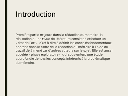 Revue De Litterature Introduction Premiere Partie Majeure Dans La Redaction Du Memoire La Realisation D Une Revue De Litterature Consiste A Effectuer Ppt Telecharger