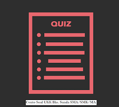 Bahkan jawaban yang secara umum dianggap benar, bisa jadi salah. Soal Latihan Usbn Bahasa Sunda Sma Smk Ma Semoga Awet
