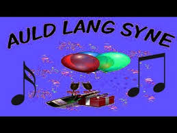 New Year Song Lang Syne We twa hae run about the braes, and pu'd the gowans fine.