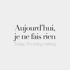 Yep Sounds About Right Franzosische Spruche Franzosische Zitate Schone Franzosische Worter