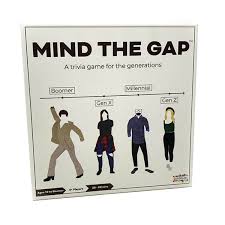 Cusp babies, here's your answer. Mind The Gap Game Like Family Feud Trivial Pursuit