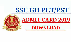 download ssc gd constable admit card 2019 pet pst