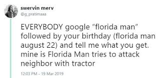 Aug 12, 2020 · saturday, august 15, 2020 | 8 pm on facebook + southfloridasymphony.org. Florida Man Know Your Meme