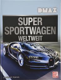See 2 user reviews, 15 photos and great deals for 2019 rated 3.5 out of 5 stars. Dmax Supersportwagen Weltweit Amazon De Kostnick Joachim M Bucher