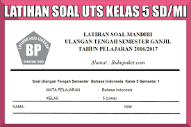 Soal uts bahasa sunda kelas 5 semester 1 dan kunci jawabannya. Kumpulan Latihan Soal Uts Kelas 5 Sd Mi Semester 1 2 Lengkap