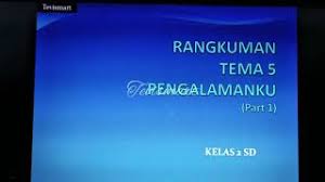 Check spelling or type a new query. Rangkuman Tema 5 Kelas 2 Pengalamanku Youtube
