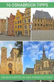 Eine weitere sehenswürdigkeit der hasestadt ist der osnabrücker dom. 16 Sehenswurdigkeiten In Osnabruck In 2021 Sehenswurdigkeiten Ausflugsziele Reisetipps