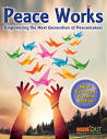 Peace Works: Empowering the Next Generation of Peacemakers ...
