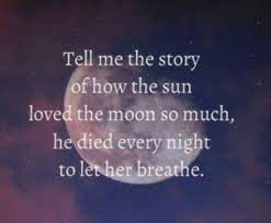 Some quotes from the anime series as the moon, so beautiful. Quotes About Sun And Moon 234 Quotes