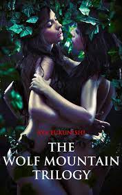 The Wolf Mountain Werewolf Sex Trilogy eBook by Aya Fukunishi - EPUB |  Rakuten Kobo United States
