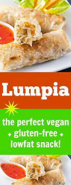 Lumpia A Non Traditional Twist On This Delicious Filipino Snack Tess Challis Vegetarian Recipes Vegan Gluten Free Recipes Vegan Snacks