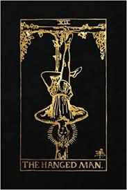 Ask yourself on what basis you allowed yourself to hope that your sacrifice would make a difference in this situation. The Hanged Man 120 College Ruled Lined Pages The Hanged Man Tarot Card Notebook Black And Gold Sketchbook Journal Diary Tarot Card Notebooks Tarot Card Notebooks 9781985767621 Amazon Com Books