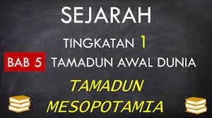 Soalan struktur sejarah tingkatan 4 bab 1 tamadun indus via selangorb.blogspot.com. Tamadun Mesopotamia Sejarah Tgkt 1 Bab 5 Youtube