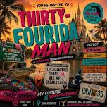 Thirty-Fourida Man