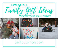 These fun gift exchange ideas will liven up any holiday gift giving setting. Awesome Family Gift Ideas Everyone Can Enjoy Diy Adulation