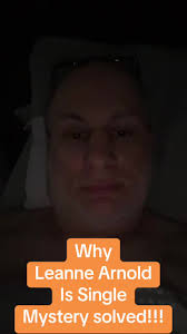 The Mystery of Why Leanne Arnold Remains Single