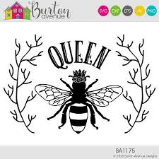 Queen Bee Svg File Burton Avenue In 2020 Svg Cricut Svg Files For Cricut