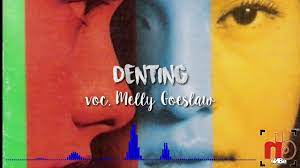 Feb 07, 2002 · denting melly goeslaw. Lirik Denting Melly Goeslaw Ost Aadc Youtube