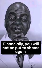 Financially, you will not be put to shame again