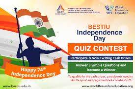 It's been an eventful 12 months since the last independence day. Independence Day Quiz Contest Bestiu Best Innovation University