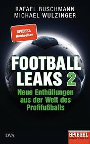 Ein islamist aus ratingen wurde in großbritannien wegen terrorverdachts festgenommen. Football Leaks 2 Neue Enthullungen Aus Der Welt Des Profifussballs Ein Spiegel Buch Buschmann Rafael Wulzinger Michael Amazon De Bucher
