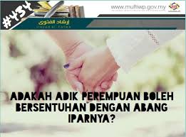 'kenapa ibu lihat saya seperti itu'. Pejabat Mufti Wilayah Persekutuan Irsyad Al Fatwa Siri Ke 434 Adakah Adik Perempuan Boleh Bersentuhan Dengan Abang Iparnya