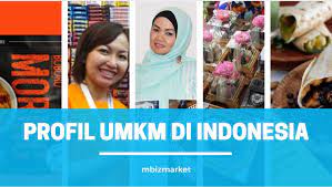 5 Profil Umkm Di Indonesia Yang Sukses Dengan Modal Kecil Mbizmarket Co Id