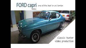 Since 1999, we have been the premier classic car company in the us. Ford Capri Mk1in Sri Lanka Full Video Youtube