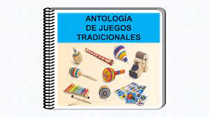 Admin 12 ene, 2019 actividades no hay comentarios. Ejemplo De Como Hacer Una Antologia De Juegos Tradicionales