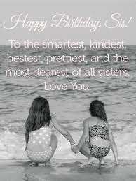 To My Most Dearest Sister Happy Birthday Wishes Card Birthday Greeting Cards By Davia I wish your every dream come true. happy birthday wishes card