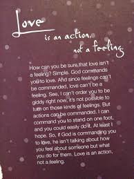 Do you want to know who you are? Love Is An Action Not A Feeling Love This 3 Love Is An Action Action Quotes Love Is A Verb