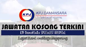 Sz channel 11 months ago. Jawatan Kosong Di Kpj Damansara Specialist Hospital 6 April 2017 Jawatan Kosong 2020 Kerja Kosong Terkini Job Vacancy