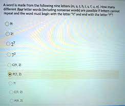 There are three primary types of hepatitis. Solved Aword Is Made From The Following Nine Letters M A T H 4 5 Fu N How Many Different Four Letter Words Including Nonsense Words Are Possible If Letters Cannot Repeat And The Word Must Begin